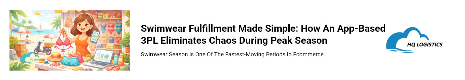 Swimwear Fulfillment Made Simple How an App-Based 3PL Eliminates Chaos During Peak Season.png hq fulfillment hq fulfillment logistics hq fulfillment logistics llc high quality fulfillment hq distribution hq distribution inc hq office hq office meaning e-commerce fulfillment e-commerce fulfillment services e-commerce fulfillment companies 3pl fulfillment center 3pl fulfillment services warehouse fulfillment warehouse fulfillment center fulfillment center fulfillment facility fulfillment location what is fulfillment what is a fulfillment center